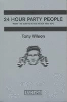 24 Hour Party People; Anthony Wilson; 2002
