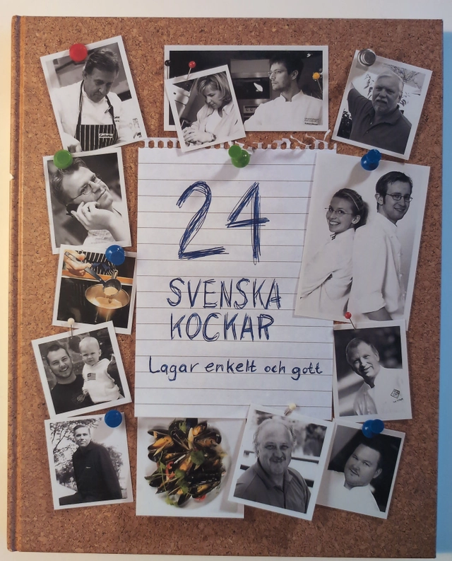 24 svenska kockar : lagar enkelt och gott; Stefan Holmström, Lasse Åkerström ; 2002
