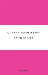 25 filosofer; Gunnar Fredriksson; 2016