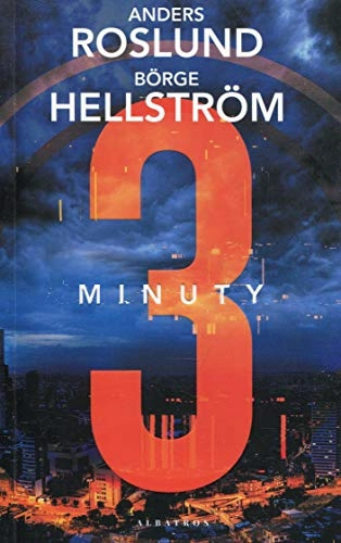 3 minuty; Anders Roslund, Börge Hellström, Wojciech Łygaś; 2019