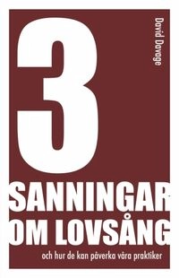 3 sanningar om lovsång och hur de kan påverka våra praktiker; David Davage; 2024