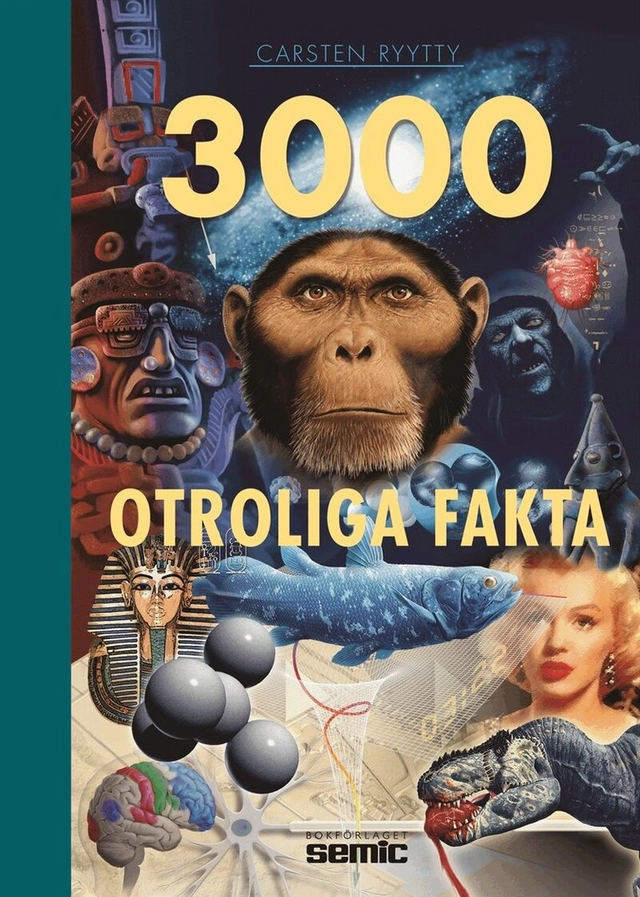 3000 otroliga fakta; Carsten Ryytty; 2005