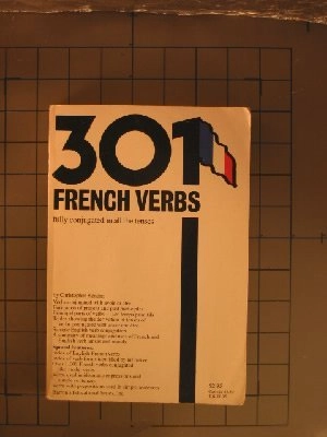 301 French Verbs Fully Conjugated in All the Tenses: Alphabetically Arranged; Christopher Kendris; 1981