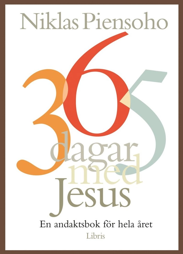 365 dagar med Jesus; Niklas Piensoho; 2016