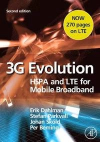 3G evolution : HSPA and LTE for mobile broadband; Erik B. L. Dahlman; 2008