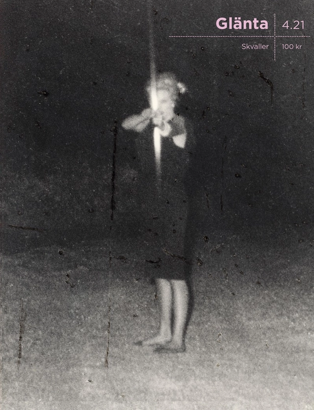 4(2021) Skvaller; Alice Berggren, Silvia Federici, Linnea Frank, Lia García, Minna Henriksson, Agri Ismaïl, Nadia Maghder, Letizia Miro, Miran Mohar, Cecilia Nyman, Marc Siegel, Susan Sontag, Zsuzsanna Szvetelszky, Fanny Wendt Höjer; 2022