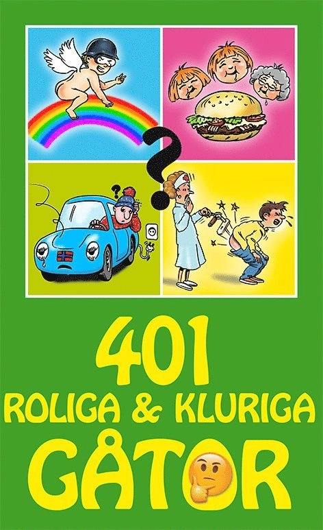 401 roliga & kluriga gåtor; Anders Sahlqvist; 2018