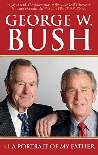 41: A Portrait of My Father; George W. Bush; 2015