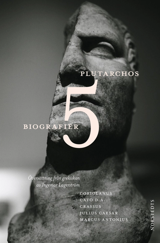 5 biografier; ca 46-ca 120 Plutarchos; 2010