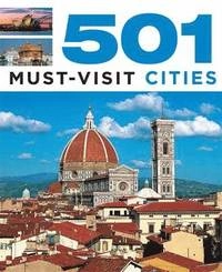 501 Must-Visit Cities; D Brown, J Brown, A Findlay; 2013