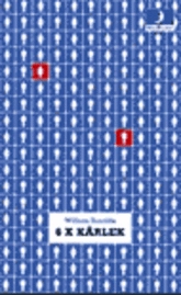 6 x kärlek; William Sutcliffe; 2001