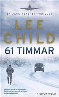 61 timmar; Lee Child; 2016