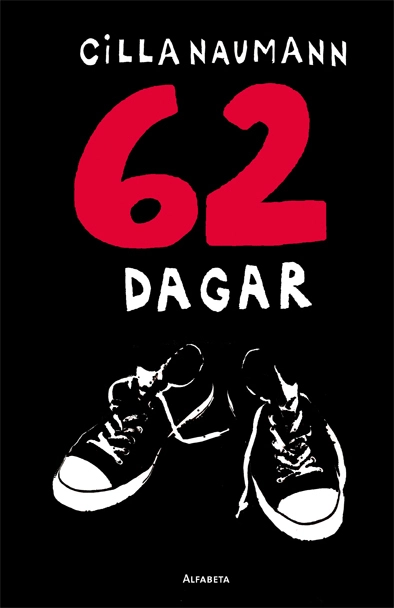 62 dagar; Cilla Naumann; 2011