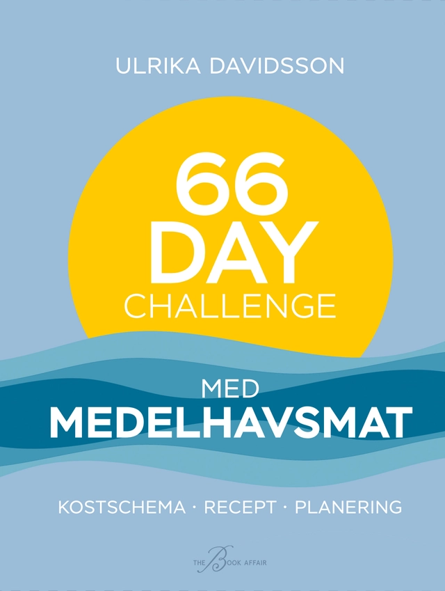 66 Day Challenge med medelhavsmat; Ulrika Davidsson; 2025