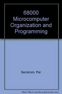 68000 microcomputer organization and programming; Per Stenström; 1992