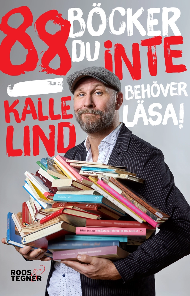 88 böcker du inte behöver läsa; Kalle Lind; 2017