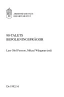 90-talets befolkningsfrågor; Lars Olof Persson, Mikael Wångmar, Expertgruppen för forskning om regional utveckling, Expertgruppen för regional utredningsverksamhet; 1992