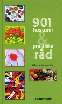 901 huskurer & praktiska råd; Lillemor Wennerström; 2004