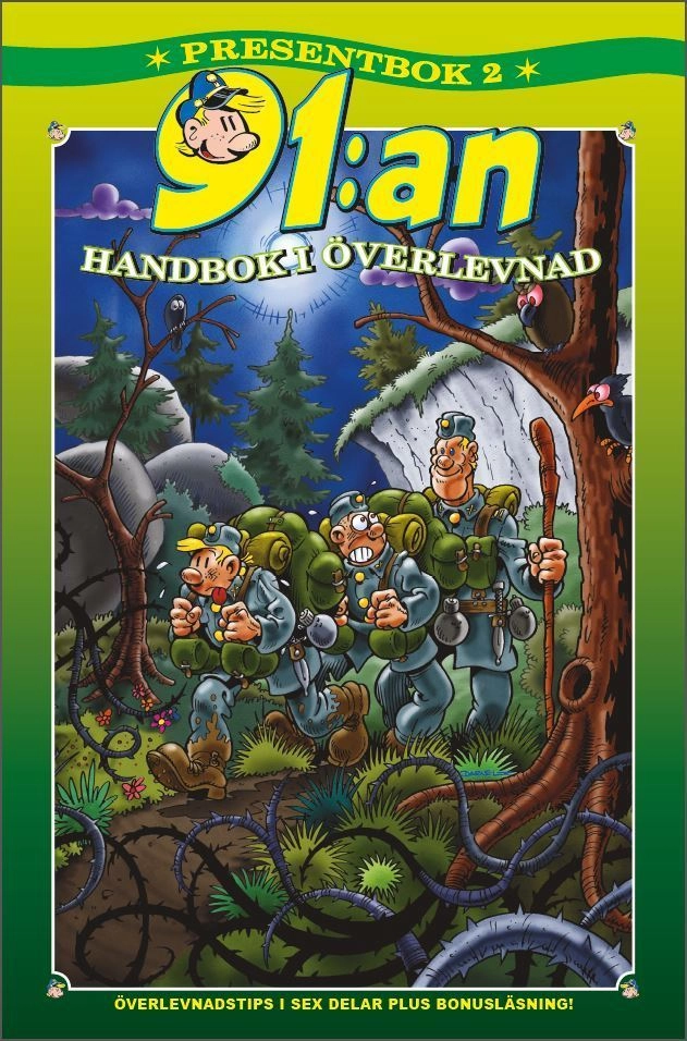 91:an Presentbok 2. Handbok i överlevnad; Björn Ihrstedt; 2011