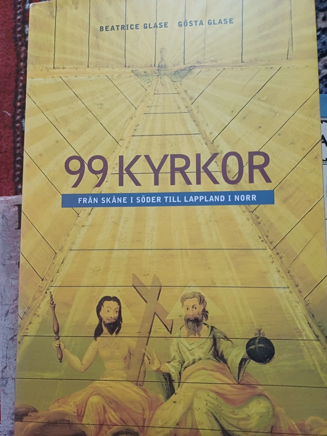 99 kyrkor : från Skåne i söder till Lappland i norr; Béatrice Glase; 1996