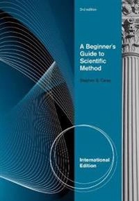 A beginner's guide to scientific method; Carey; 2012