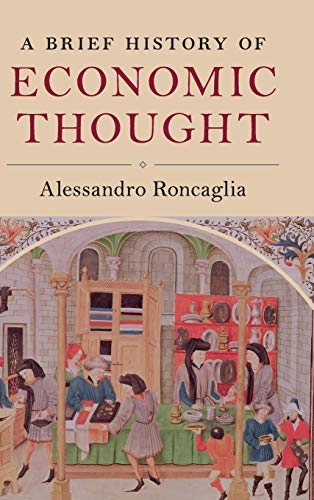 A brief history of economic thought; Alessandro Roncaglia; 2017