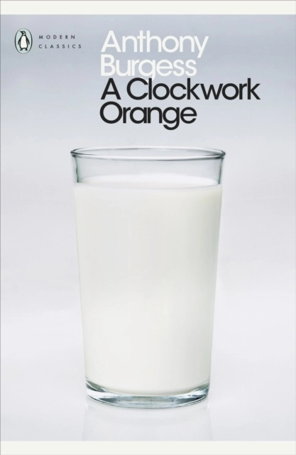 A clockwork orange; Anthony Burgess; 2000