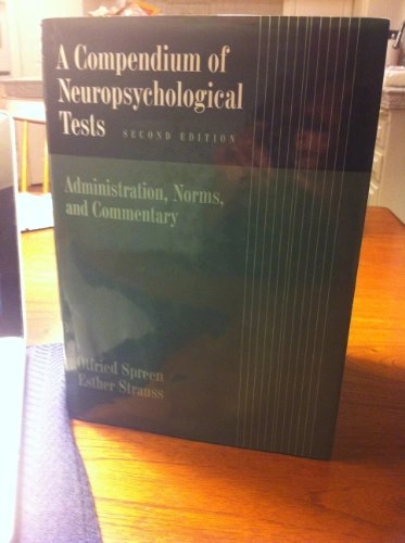 A compendium of neuropsychological tests : administration, norms, and commentary; Otfried Spreen; 1998