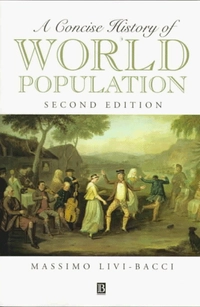 A concise history of world population; Massimo Livi-Bacci; 1997