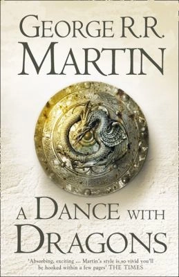 A Dance with Dragons; George R. R. Martin; 2011