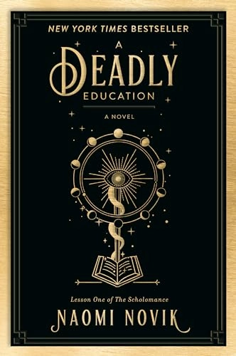 A Deadly Education; Naomi Novik; 2021