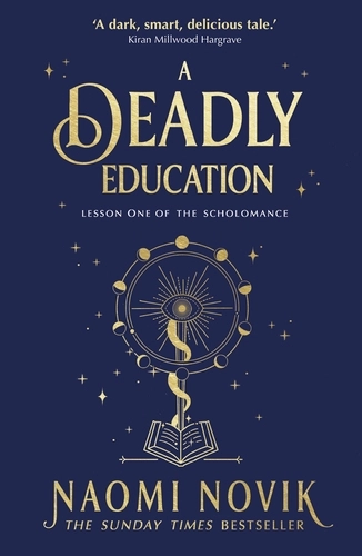 A Deadly Education; Naomi Novik; 2021