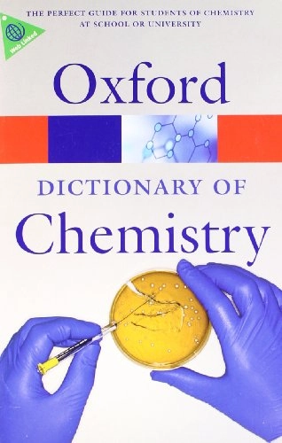 A dictionary of chemistry; John Daintith; 2008