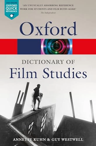 A dictionary of film studies; Annette Kuhn; 2020