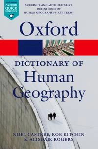 A dictionary of human geography; Noel Castree; 2013