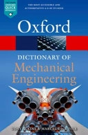A Dictionary of Mechanical Engineering; Marcel Escudier, Tony Atkins; 2019