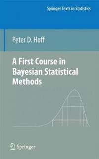 A first course in Bayesian statistical methods; Peter D. Hoff; 2010