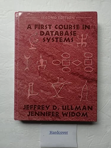 A first course in database systems; Jeffrey D. Ullman; 2002