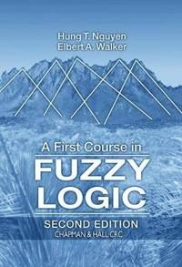 A first course in fuzzy logic; Hung T. Nguyen; 2000
