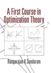 A first course in optimization theory; Rangarajan K. Sundaram; 1996