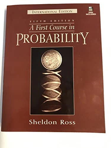 A first course in probability; Sheldon M. Ross; 1998