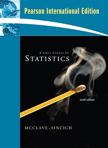 A first course in statistics; James T. McClave; 2009