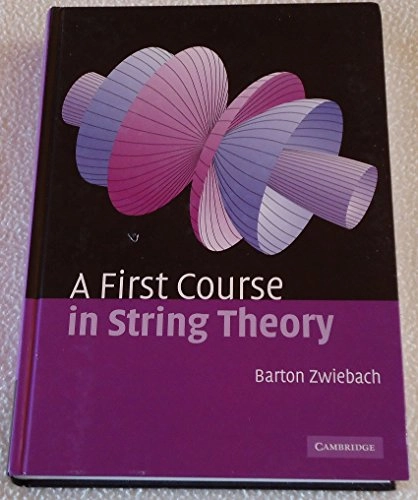 A first course in string theory; Barton Zwiebach; 2004