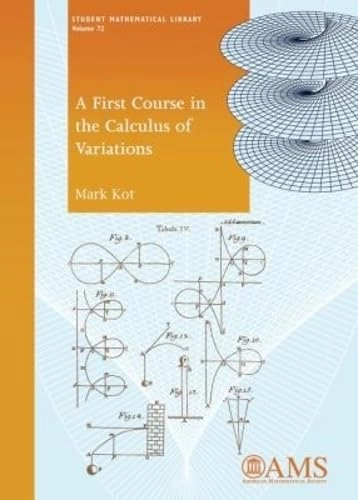 A first course in the calculus of variations; Mark Kot; 2014