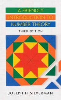 A friendly introduction to number theory; Joseph H. Silverman; 2006
