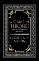 A Game of Thrones - The 20th Anniversary Illustrated edition; George R. R. Martin; 2016