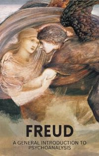 A general introduction to psychoanalysis; Sigmund Freud; 2012