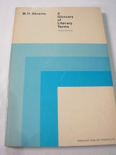 A glossary of literary terms; Abrams; 1971