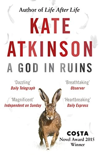 A God in Ruins; Kate Atkinson; 2016