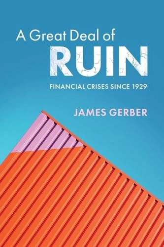 A Great Deal of Ruin; James Gerber; 2019